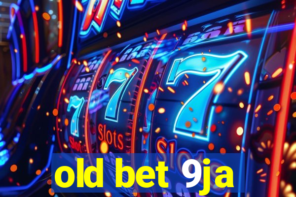 old bet 9ja